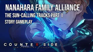 Counter:Side | Nanahara Family Alliance | The Sun-Calling Tracks Parts 1