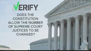 VERIFY: Yes, Congress can change the number of Supreme Court justices