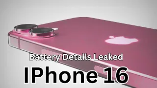 iPhone 16 Series - Official Battery Details Leaked