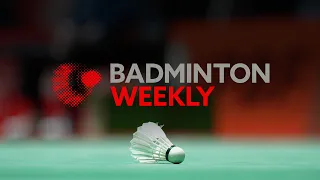 Badminton Weekly Ep.3 | What a crazy YONEX-SUNRISE India Open 2023