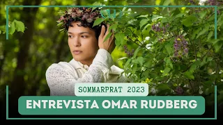 Omar Rudberg | Sommarprat 2023 [Legenda PT-BR] [Eng Subs] [Subtítulos en Español]