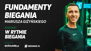 Fundamenty Biegania Mariusza Giżyńskiego - W Rytmie Biegania powered by eobuwie.pl