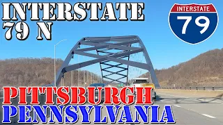 I-79 North - Pittsburgh - Pennsylvania - 4K Highway Drive