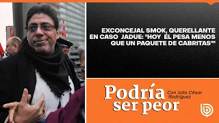 Exconcejal Smok, querellante en caso Jadue: "Hoy él pesa menos que un paquete de cabritas"