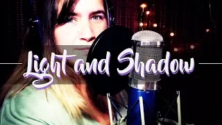 League of Legends - Light and Shadow | COVER【Ariah`】