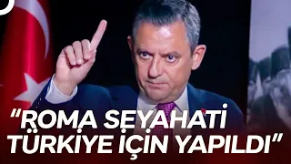 CHP Lideri Özgür Özel İBB'nin Roma Gezisine Ne Dedi?  | TV100 Özel