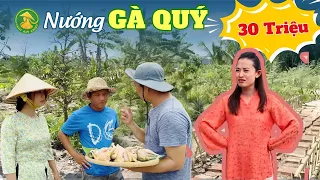 Thuỳ Kim Khiết nổi giận vì A Thái và Phong Tôm bắt 4 con gà quý giá 30 TRIỆU 1 con đi nướng đất sét.