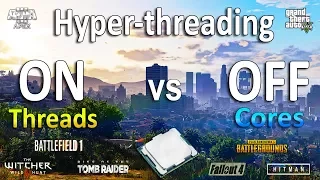 Hyper Threading ON vs OFF Test in 9 Games (i7 8700k)