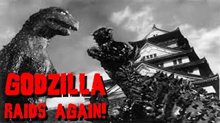 GODZILLA RAIDS AGAIN! - Godzilla Retrospective
