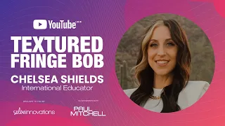 Textured Fringe Bob - LIVE with Chelsea Shields