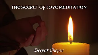 The Secret of Love Meditation - Deepak Chopra & RELAX MUSIC - Relax-TV
