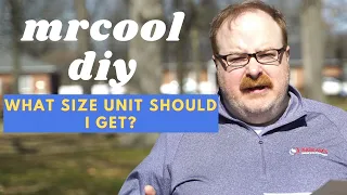 MrCool DIY - How Do You Know What Size? - Ask the Expert