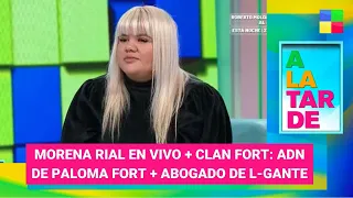 ADN Paloma Fort + Morena Rial en vivo + Abogado L-Gante #ALaTarde | Programa completo (12/06/23)