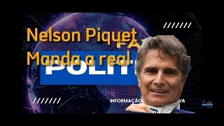 Nelson Piquet Manda a real