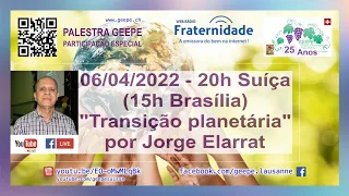 Jorge Elarrat Canto (RO) - Transição Planetária