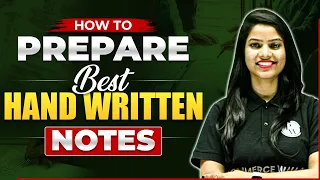 How to Prepare Best Hand Written Notes | Most Important Video | CA Wallah by PW