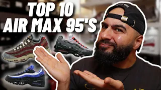 TOP 10 NIKE AIR MAX 95's EVER!