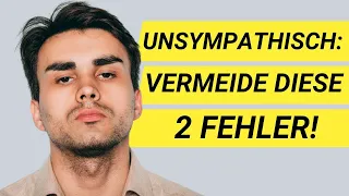 Vermeide diese beiden Fehler, wenn du nicht unsympathisch wirken willst. 😕🚫 | Stefan Verra