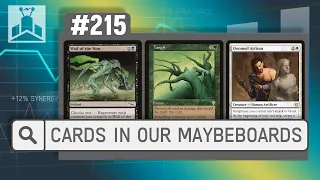 Cards in Our Maybeboards | EDHRECast 215