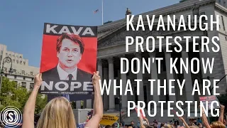 On the Street: Kavanaugh Protesters Don't Know What They're Protesting