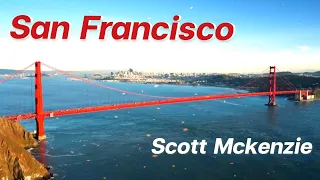 San Francisco : Scott Mckenzie (HD Sound)(Lyrics)