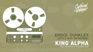 Errol Dunkley & Cultural Warriors - A Little Way Different (King Alpha Remix)