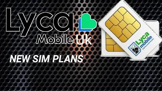 Lyca  mobile New Sim card Plans | 15 GB Data plan for new sim card uk