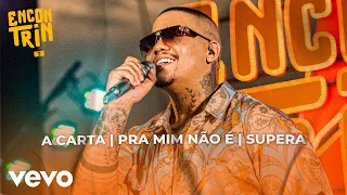 Di Propósito - A Carta / Pra Mim Não É / Supera (Ao Vivo)