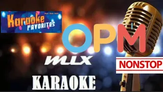 KARAOKE OPM SONGS MIX NON-STOP #lyrics (KARAOKE SONGS)#karaoke