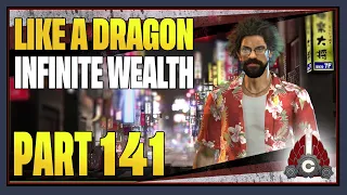 CohhCarnage Plays Like A Dragon: Infinite Wealth - Part 141