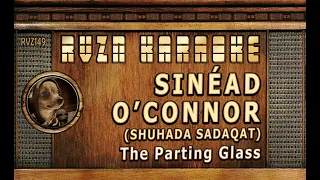 SINÉAD O'CONNOR - "The Parting Glass" Karaoke