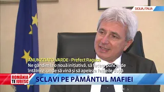 ROMÂNIA, TE IUBESC! - SCLAVI PE PĂMÂNTUL MAFIEI