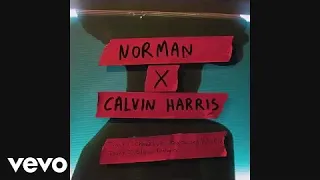 Norman X Calvin Harris - Checklist (Audio)  ft.  WizKi