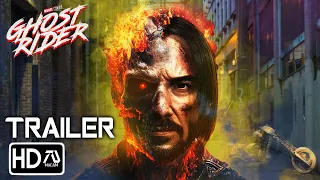 Marvel Studios' GHOST RIDER Trailer #3 (HD) Keanu Reeves, Nicolas Cage, Gabriel Luna (Fan Made)