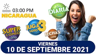 Sorteo 03 pm Loto NICARAGUA, La Diaria, jugá 3, Súper Combo, Fechas, VIERNES 10 de septiembre 2021 |