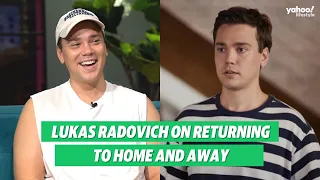 Home and Away’s Lukas Radovich on returning to the soap | Yahoo Australia