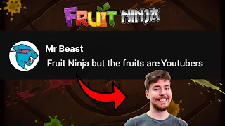 I made Fruit Ninja but, the Fruits are Youtubers!