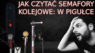 JAK CZYTAĆ SEMAFORY KOLEJOWE// W PIGUŁCE