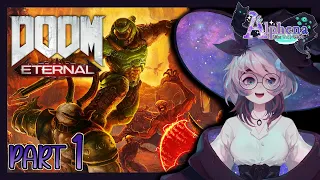 Alphena Plays DOOM ETERNAL (Part 1)