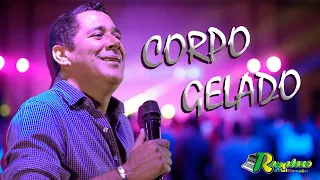 Corpo Gelado / William Lima - Remelexo Bom Demais