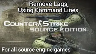 How To Fix Lag in Counter-Strike Source & other source engine games (hl2)