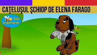 ✅ Catelusul Schiop de Elena Farago | Iulia ne Povesteste