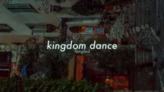 kingdom dance (slowed)