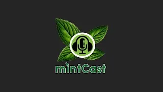 mintCast 436 Livestream