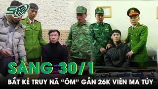 Sáng 30/1: Sát Hại Người Rồi Trốn, Kẻ Sát Nhân Bị Bắt Khi Đang “Ôm” Gần 26 Nghìn Viên Ma Túy | SKĐS