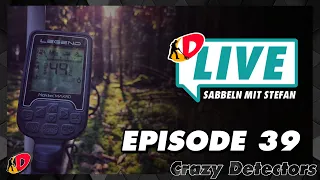 Live mit Crazy Detectors Episode 39 - Nokta Legend wieder legendär? Goldschatz Raub in Manchingen