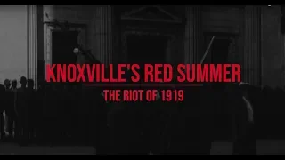 Knoxville's Red Summer: The Riot of 1919