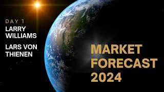 FSC Market Forecast 2024: Larry Williams and Lars von Thienen (Day 1)