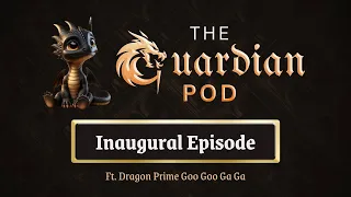 Official "Puff the Dragon" - MEME 2.0: OG Dragon Guardian Pod: Ep. 1(ft. Dragon Prime Goo Goo Ga Ga)