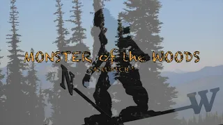 MONSTER of the WOODS North Coast Bigfoot